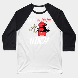 Mail Slinging Ninja Baseball T-Shirt